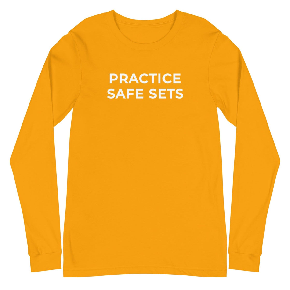 Practice Safe Sets Long Sleeve - Meathead’s Lifting Apparel