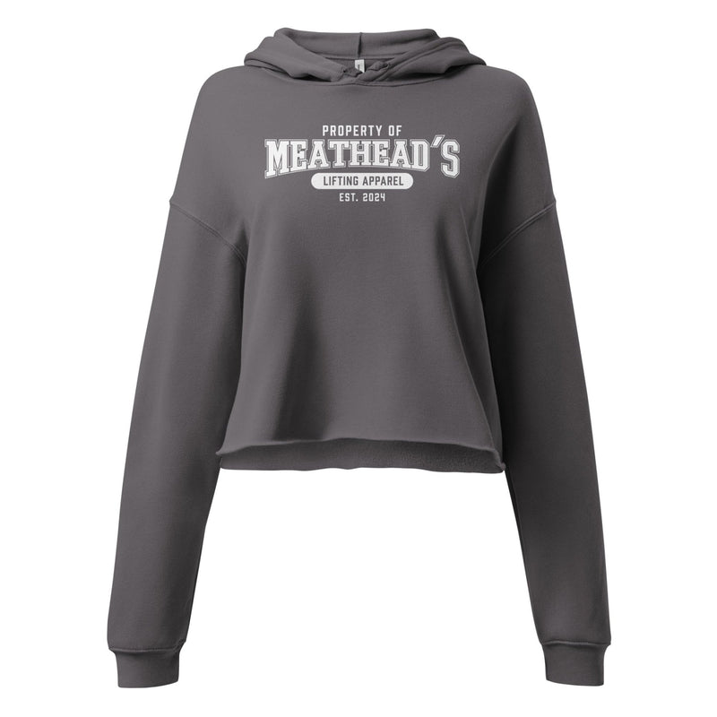 Property Of Meathead's Cropped Hoodie - Meathead’s Lifting Apparel